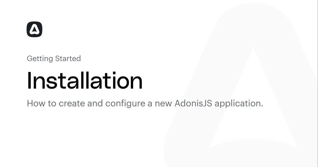 Mengenal Struktur Folder AdonisJS 6: Fondasi Proyek Web Modern