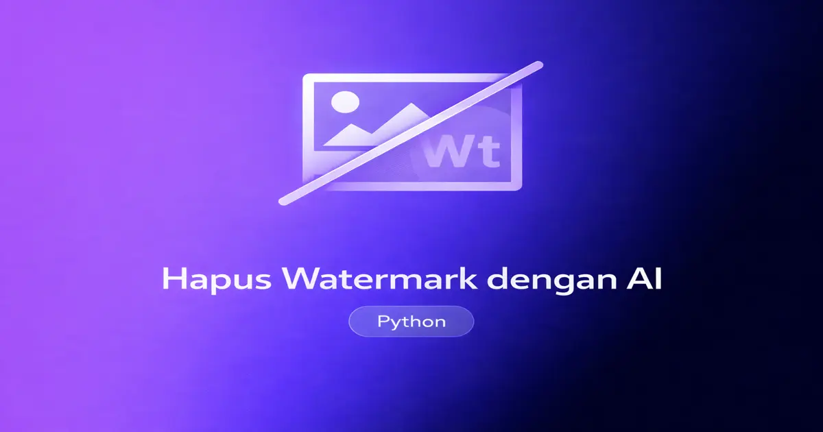 Hapus Watermark dengan AI Python